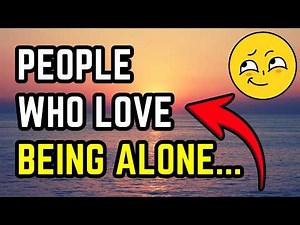You Will Not Believe These Facts About People Who Love Being Alone