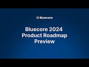 Bluecore Product Roadmap mid-year update and 2025 outlook