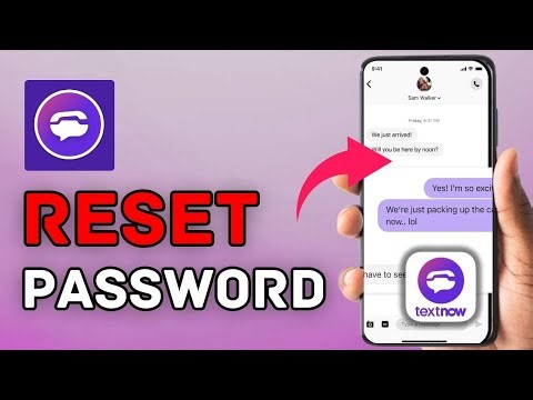 How to Reset Password on TextNow 2025?