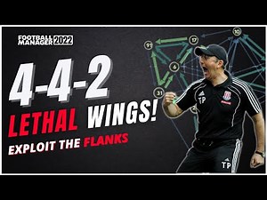 A LETHAL 4-4-2 EXPLOITING THE WINGS | GREAT GOALS & RESULTS! | FM22 Tactics | Football Manager 2022