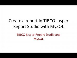 Dev Tips#41 Create a report in TIBCO Jasper Report Studio with MySQL