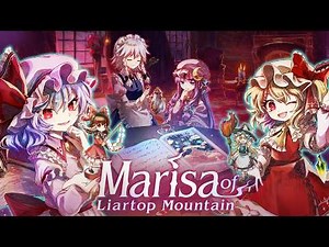 WHAT about Marisa of Liartop Mountain
