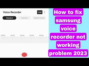 How to fix samsung voice recorder not working problem 2023