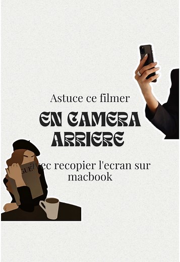 Filmer avec la caméra arrière de ton MacBook : Astuce pratique
