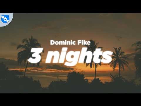 Dominic Fike - 3 Nights (Clean - Lyrics)