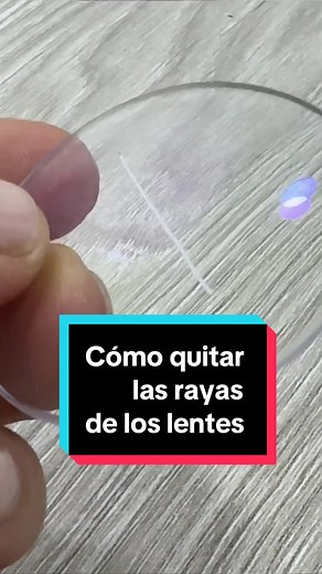 Cómo quitar las rayas de los lentes