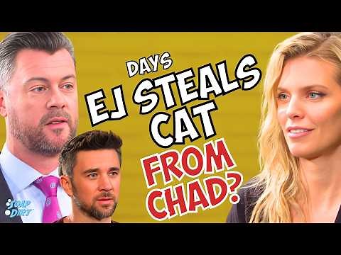 Days of our Lives: EJ Tries to Steal Cat from Chad? | Soap Dirt