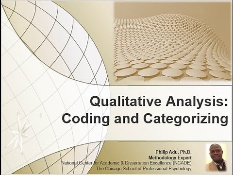 Qualitative Analysis: Coding and Categorizing Data by Philip Adu, Ph.D.