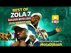 Best of Zola 7 | 2026 Kwaito Mix ft Lwandle, Sana Luma, Uzubuye, Xgirlfriend, Nomhle, Thando & More