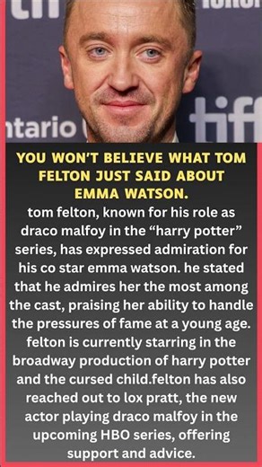 You won't believe what tom felton just said about emma watson.