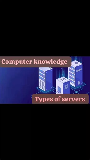 9K views · 128 reactions | #Types_Of_server https://youtube.com/channel/UCItx-oNArea4r2guMs6nFmg Computer Knowledge | Computer Knowledge | Facebook