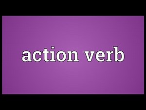 Action verb Meaning