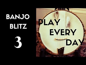 Banjo Blitz Episode 3: Moving through strings quickly