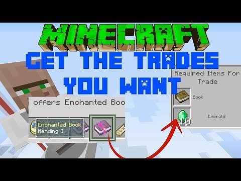 Minecraft How To Get The TRADES YOU WANT Xbox One Ps4 PC Wii PE Switch Xbox 360 Ps3