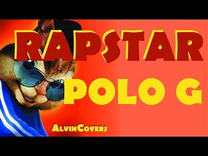 Polo G - RAPSTAR - Alvin and the Chipmunks