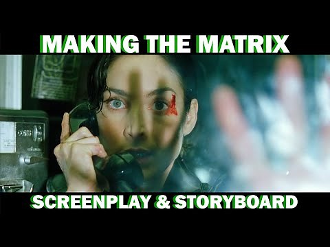 MAKING THE MATRIX - SCREENPLAY & STORYBOARD (Opening Sequence)