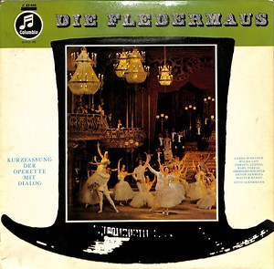 Johann Strauss - Gerda Scheyrer, Wilma Lipp, Karl Terkal, Eberhard Wächter, Anton Dermota, Walter Berry, Otto Ackermann - Die Fledermaus (Kurzfassung Der Operette Mit Dialog)