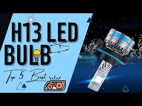 Best H13 LED Bulb [Top 5 Reviews in 2026] - LED Headlight Bulbs