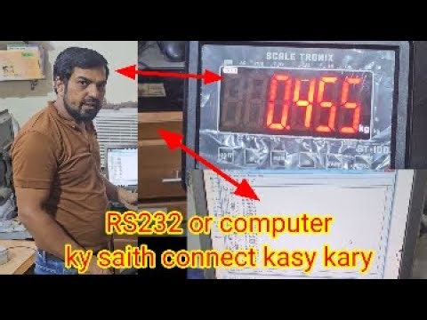 RS232 aur Indicator ko Computer ke sath connect karne ka easy tareeqa|Weighing Scale ConnectionGuide
