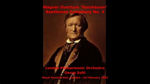 【神演】顶级带团水平 索尔蒂&伦敦爱乐 贝多芬第三交响曲、瓦格纳唐豪瑟序曲 Georg Solti Beethoven Symphony No.3
