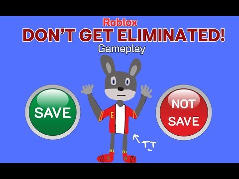 Don't get Eliminated! (Roblox Gameplay)