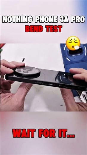 NOTHING PHONE 3A PRO: The Bend Test That DESTROYED It #automobile #tech