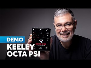 Keeley Octa Psi Transfigurating Fuzz Pedal Demo with Robert Keeley