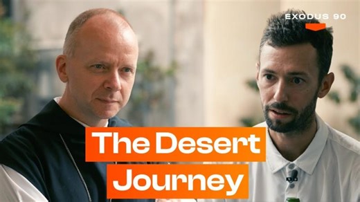 Episode 53: Reflection Upon the Desert Journey | Desert Fathers with Bishop Erik Varden | Exodus 90