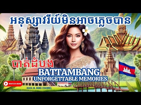 Battambang: Cambodia's Cultural Heartland