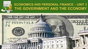 Economics and Personal Finance (EPF) - Unit 3 - Gov't & Economy - PowerPoint
