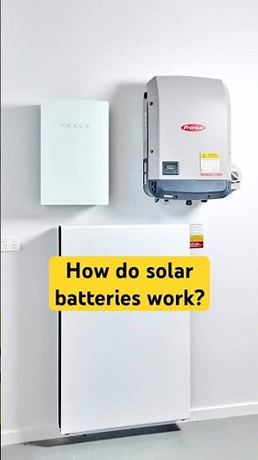 How do solar batteries work?