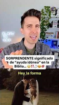 SORPRENDENTE significado de “ayuda idónea” en la Biblia… 😳‼️💍😍💋