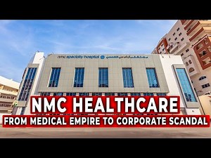 NMC Healthcare Scandal Exposed: $6.6 Billion Fraud That Shook UAE, Oman, and Saudi Arabia
