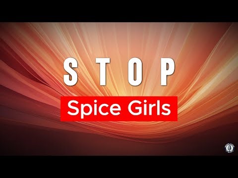 Spice Girls - Stop (Lyrics)