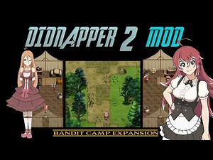 Didnapper 2 Mod: Camp Infiltration | Bandit Camp Expansion Part 2