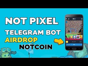 Not Pixel Telegram Bot, How to Play and Airdrop