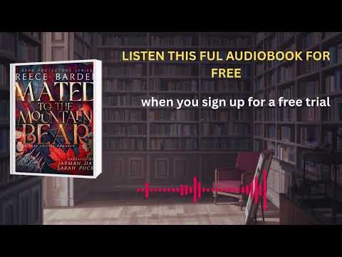 Mated to the Mountain Bear Audiobook | Bear Shifter Romance by Reece Barden