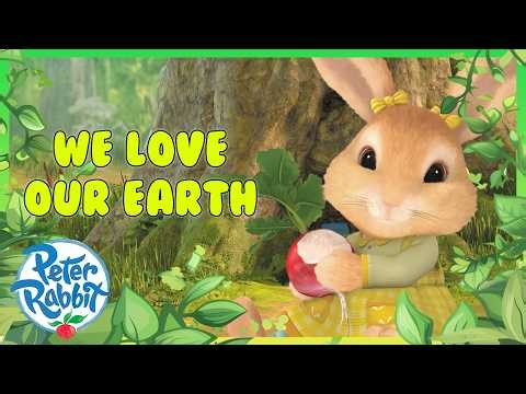 ‪@OfficialPeterRabbit‬ | 🐰🌱 We Love Our Earth 🌎💕 | 20+ Mins | Cartoons For Kids