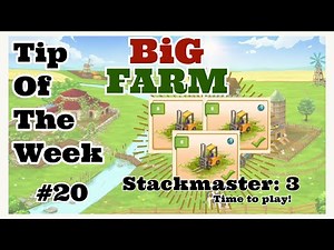 Play Stackmaster for max RP - no gold or special buildings - Tip of the Week #20 Big Farm Classic