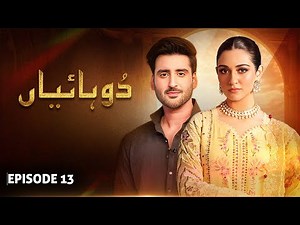DUHAIYAAN - Episode 13 I Sarah Khan & Agha Ali | Romantic Family Drama I LTN Family - SH02