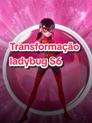 Transformation Ladybug Season 6