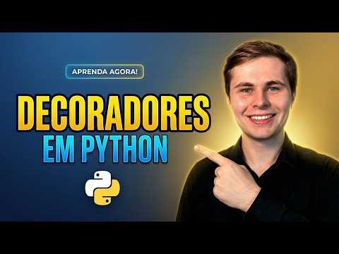 Como usar Decoradores no Python? (Aula Completa para Iniciantes)