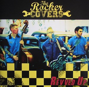 The Rocker Covers - Revved Up