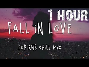 Fall in love(1 Hour)