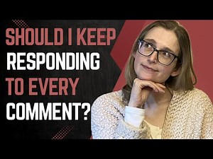 Booktube Chat: Should I keep responding to every comment?