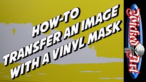 How to Transfer Artwork Using a Vinyl Mask?