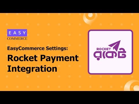 Rocket Payment Integration with EasyCommerce (Step-by-Step Tutorial)
