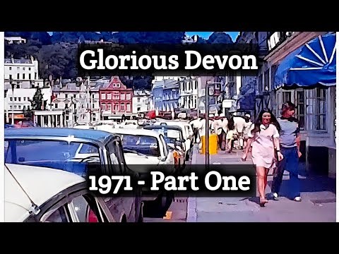 When Devon Looked Like This: A Glimpse into 1971 - Part One