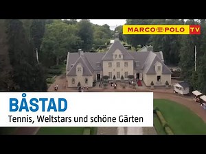 Urlaub in Schweden - Båstad: Tennis, Weltstars und schöne Gärten