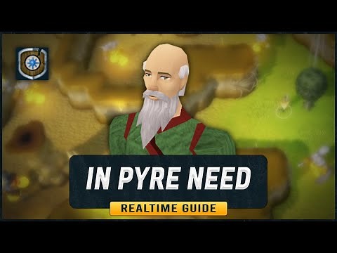 [RS3] In Pyre Need – Realtime Quest Guide